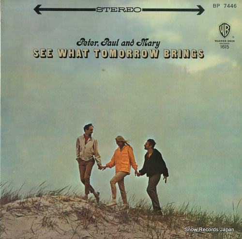 PETER, PAUL AND MARY see what tomorrow brings BP7446