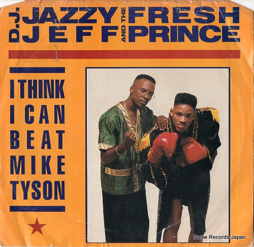 DJ JAZZY JEFF AND THE FRESH PRINCE i think i can beat mike tyson(radio mix) 1282-7-J