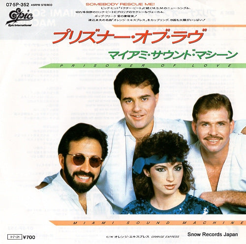 MIAMI SOUND MACHINE prisoner of love 07.5P-352