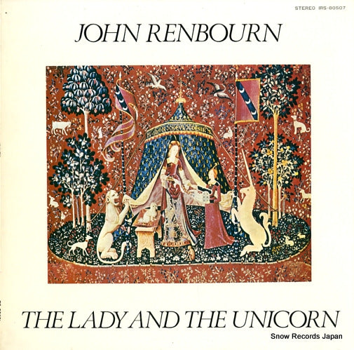 RENBOURN, JOHN the lady and the unicorn IRS-80507