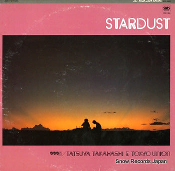 TAKAHASHI, TATSUYA AND TOKYO UNION stardust SE25-5002