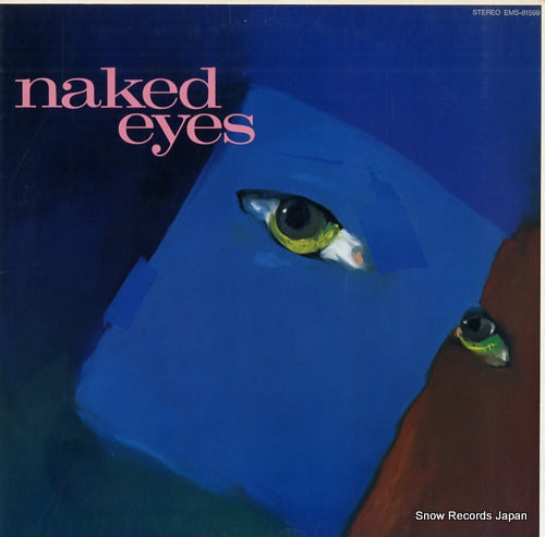 NAKED EYES burning bridges EMS-81599