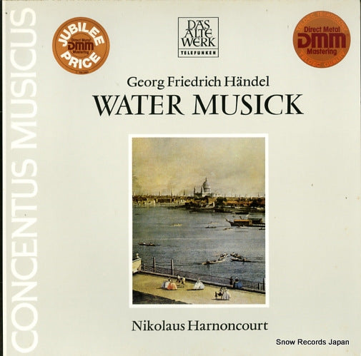 HARNONCOURT, NIKOLAUS handel; water musick 6.42368