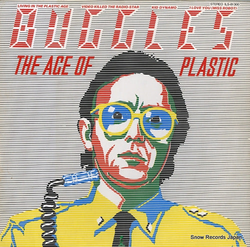 BUGGLES, THE the age of plastic ILS-81300