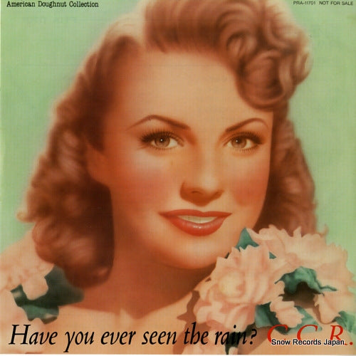 C.C.R. have you ever seen the rain PRA-11701