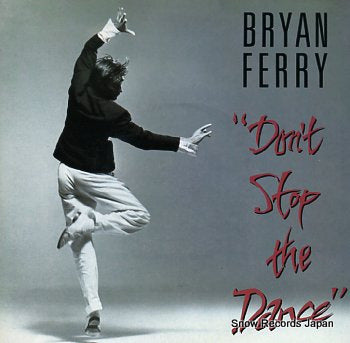 FERRY, BRYAN don't stop the dance FERRY2