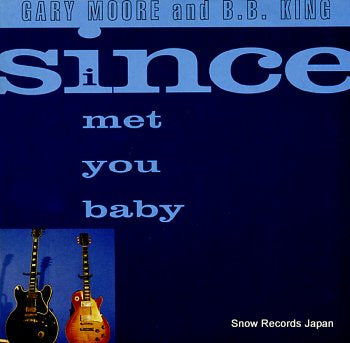MOORE, GARY AND B.B. KING since i met you baby 115484