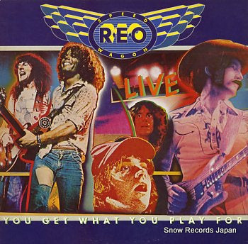 REO SPEEDWAGON you get what you play for 40AP521