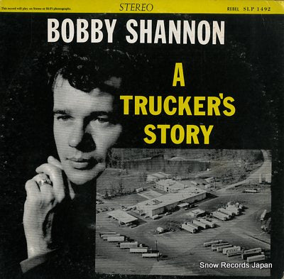 SHANNON, BOBBY a trucker's story SLP1492