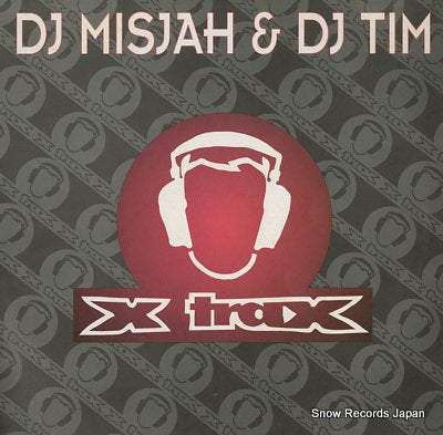 DJ MISJAH AND DJ TIM access X-002