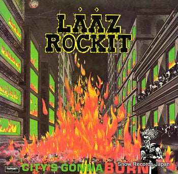 LAAZ ROCKIT city's gonna burn TE1344