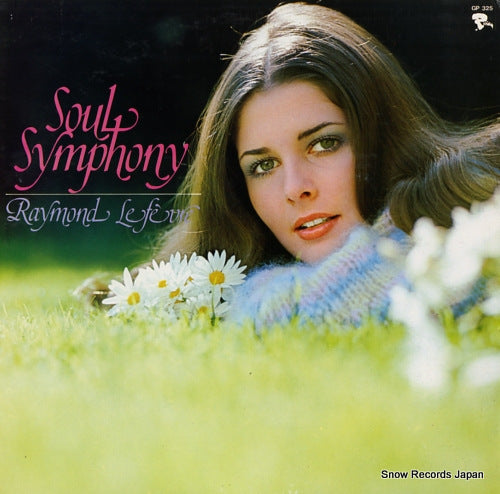 LEFEVRE, RAYMOND soul symphony GP325