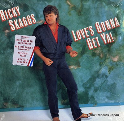 SKAGGS, RICKY love's gonna get ya! FE40309