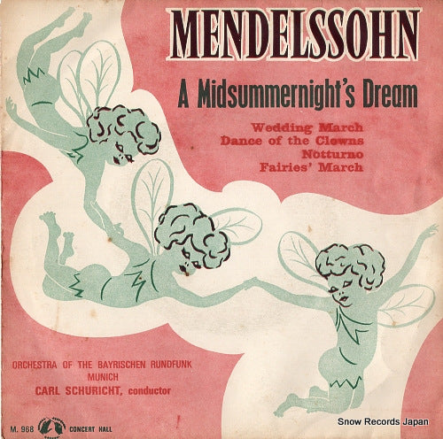SCHURICHT, CARL mendelssohn; a midsummernight's dream M-968