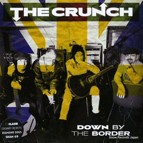 CRUNCH, THE down by the border 108390H