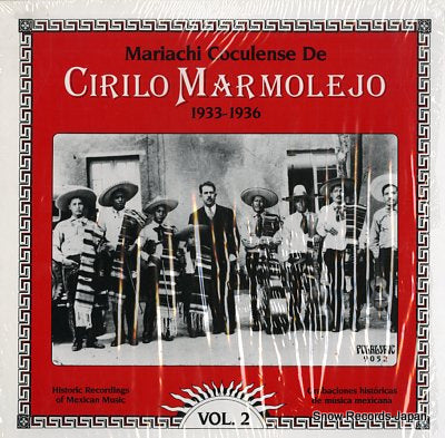 MARIACHI COCULENSE DE CIRILO MARMOLEJO 1933-1936 FOLKLYRIC9052/FL-9052
