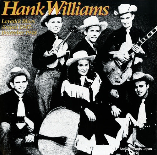 WILLIAMS, HANK lovesick blues august 1947 december1948 825551-1Y-2
