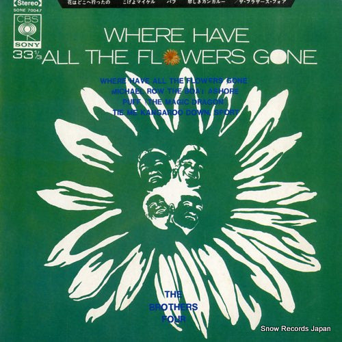 BROTHERS FOUR, THE where have all the flowers gone SONE70047