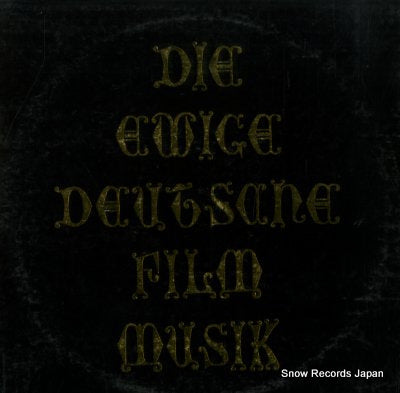 DIE EWIGE DEUTSCHE FILM MUSIK die ewige deutsche film musik MFPL-80Z01-2