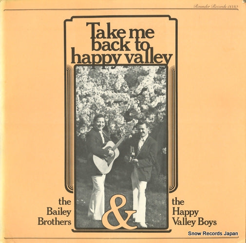 BAILEY BROTHERS AND THE HAPPY VALLEY BOYS, THE take me back to happy valley ROUNDER0030