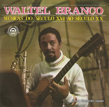 BRANCO, WALTEL musicas do seculo xvi ao seculo xx ITAM7051