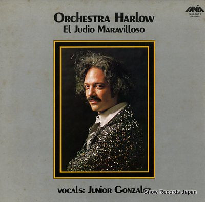 GONZALEZ, JUNIOR orchestra harlow el judio maravilloso FAN-5022