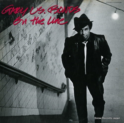 BONDS, GARY U.S. on the line EYS-81506