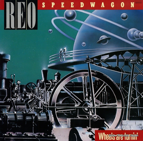 REO SPEEDWAGON wheels are turnin' 28.3P-557