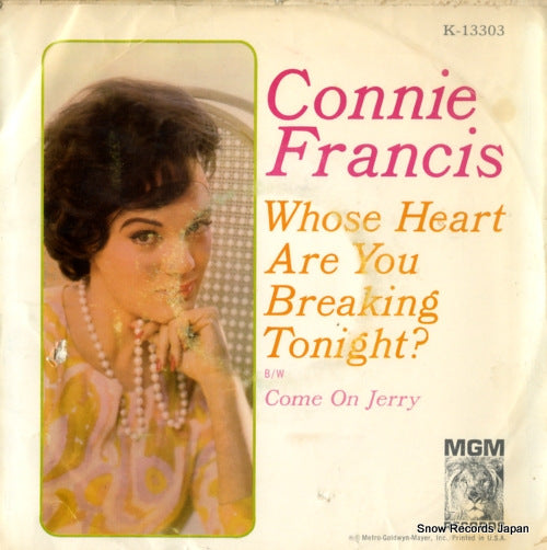 FRANCIS, CONNIE whose heart are you breaking tonight? K-13303