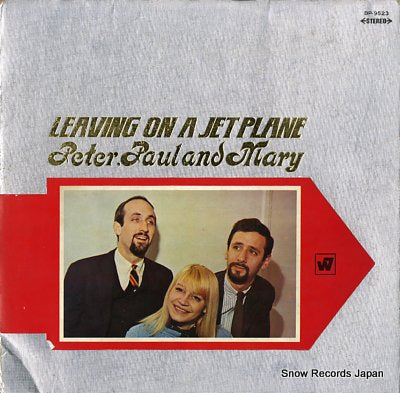 PETER, PAUL AND MARY leaving on a jet plane BP-9523