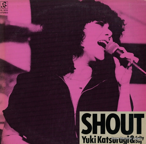 KATSURAGI, YUKI shout RL-3010