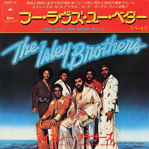 ISLEY BROTHERS, THE who lovs you better 06SP15