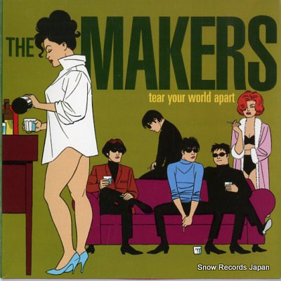 MAKERS, THE  tear your world apart ES7100-1