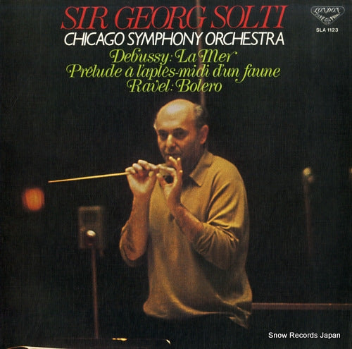 SOLTI, GEOORG debussy; la mer trois esquisses symphoniques SLA1123