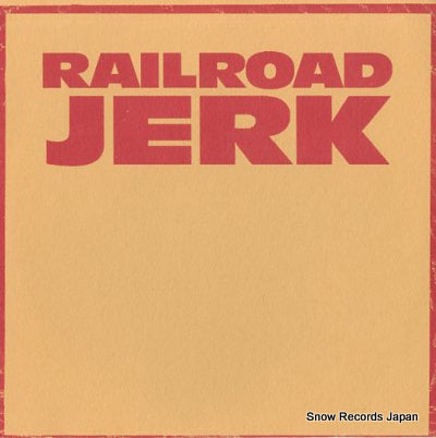 RAILROAD JERK younger than you OLE022-7