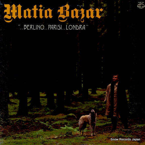 MATIA BAZAR ..berlino..parisi..londora K28P422