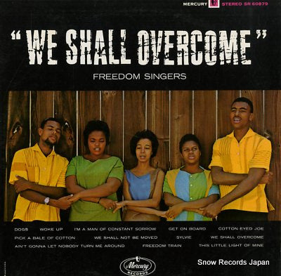 FREEDOM SINGERS, THE we shall overcome SR60879