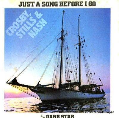 CROSBY, STILLS AND NASH just a song before i go 3401