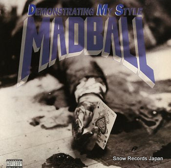 MADBALL demonstrating my style RR8875-1