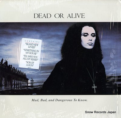 DEAD OR ALIVE mad, bad, and dangerous to know FE40572/40572-S1