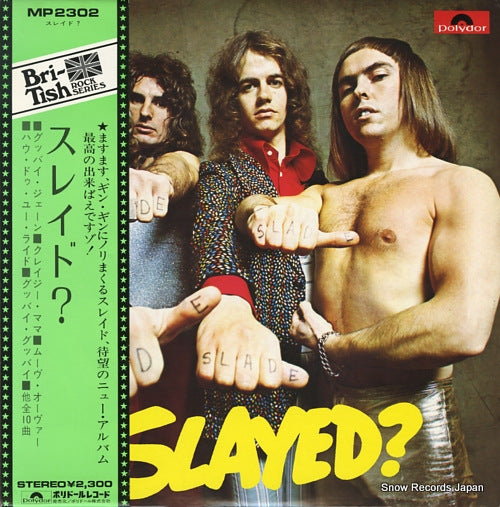 SLADE slayed? MP2302