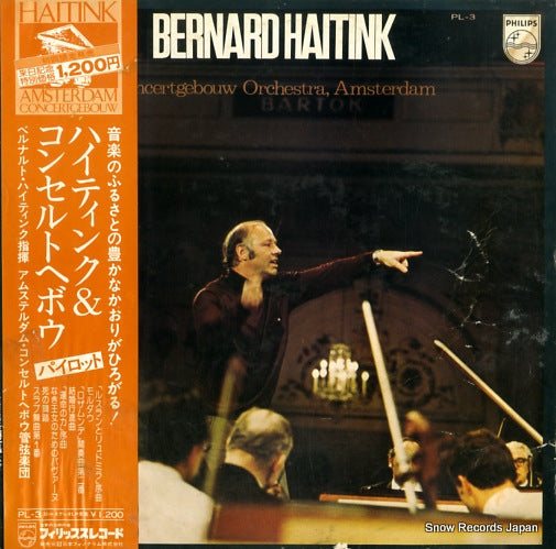 HAITINK, BERNARD conducts famous pieces PL-3