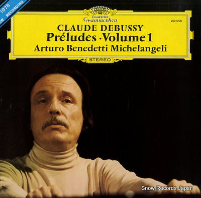 MICHELANGELI, ARTURO BENEDETTI debussy; preludes volume 1 2531200