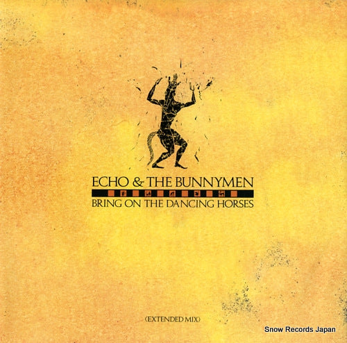 ECHO AND THE BUNNYMEN bring on the dancing horses KOW43T / 248932-0