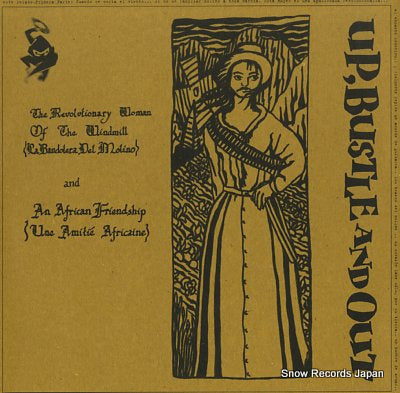 UP, BUSTLE AND OUT the revolutionary woman of the windmill ZEN1235