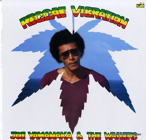 YAMANAKA, JOE, AND THE WAILERS raggae vibration BL-2