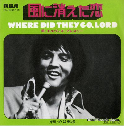 PRESLEY, ELVIS where did they go, lord SS-2087(M)