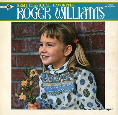 WILLIAMS, ROGER semi-classical favorites MCA-7026