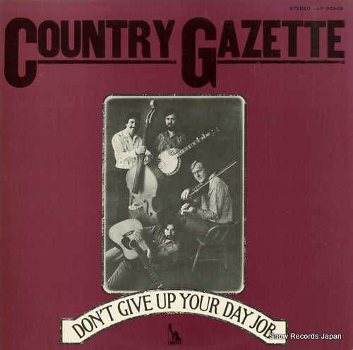 COUNTRY GAZETTE don't give up your day job LLP-80945