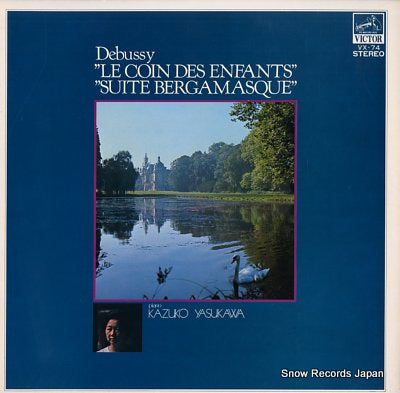 YASUKAWA, KAZUKO debussy; "le coin des enfants", "suite bergamasque" VX-74